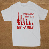 This Family Protects My Family Gun Statement Shirt